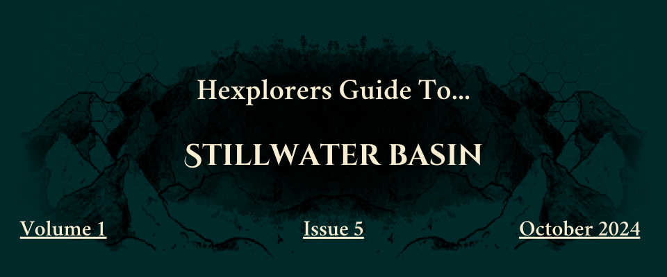 Issue #5: Hexplorer's Guide To...