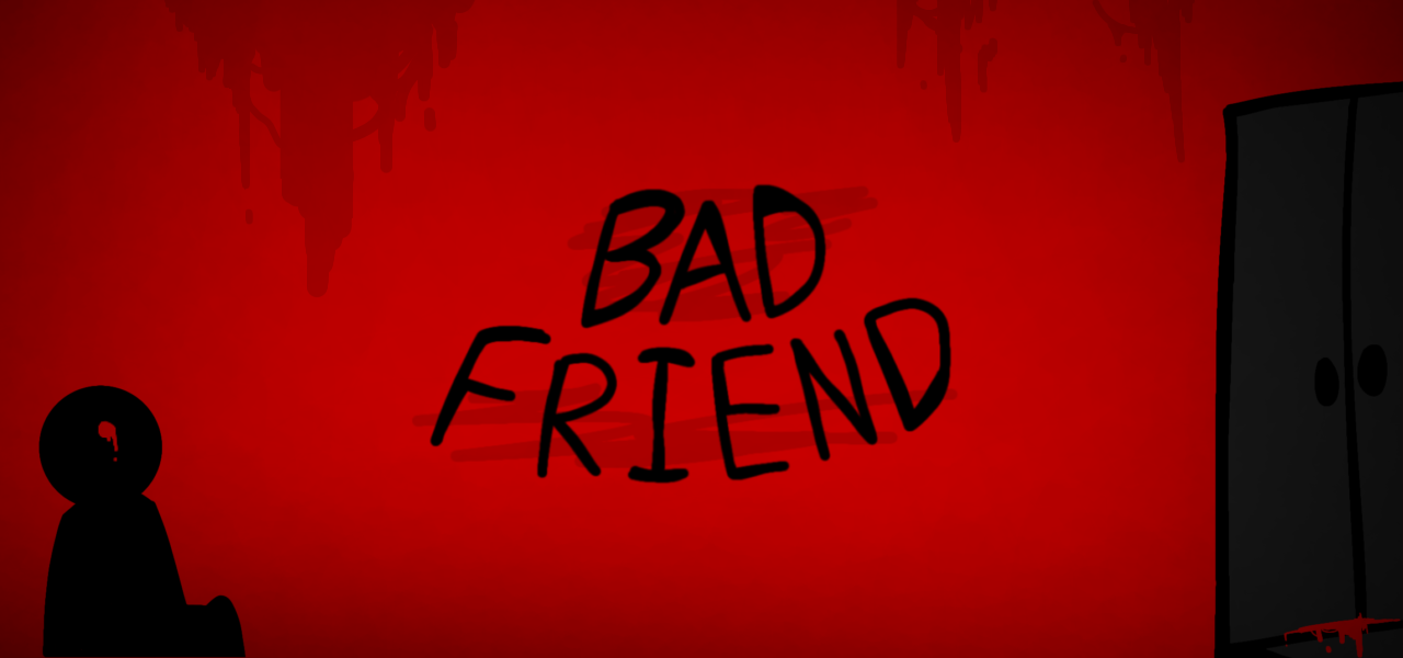 Bad Friend