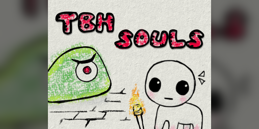Cover image for tbh souls