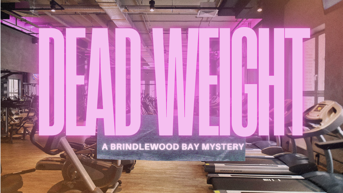 Dead Weight: An Unofficial Brindlewood Bay Mystery