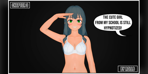 Cover image for The cute girl from my school is still hypnotized! Chapter 03
