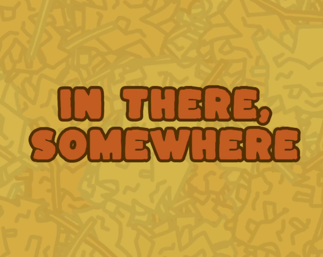 Cover image for In There, Somewhere
