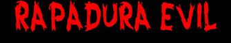 Rapadura Evil