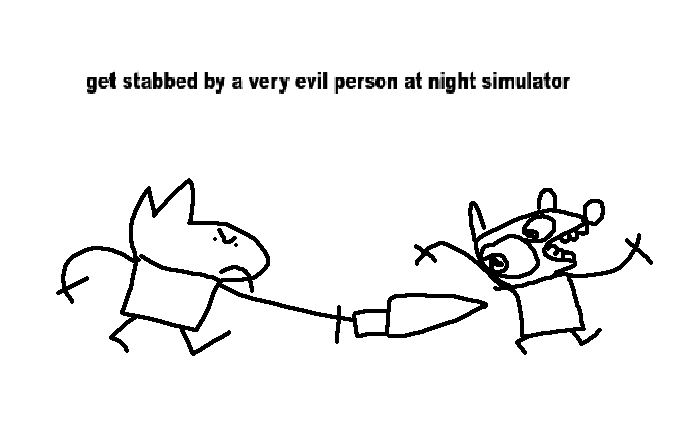 get stabbed by a very evil person at night simulator