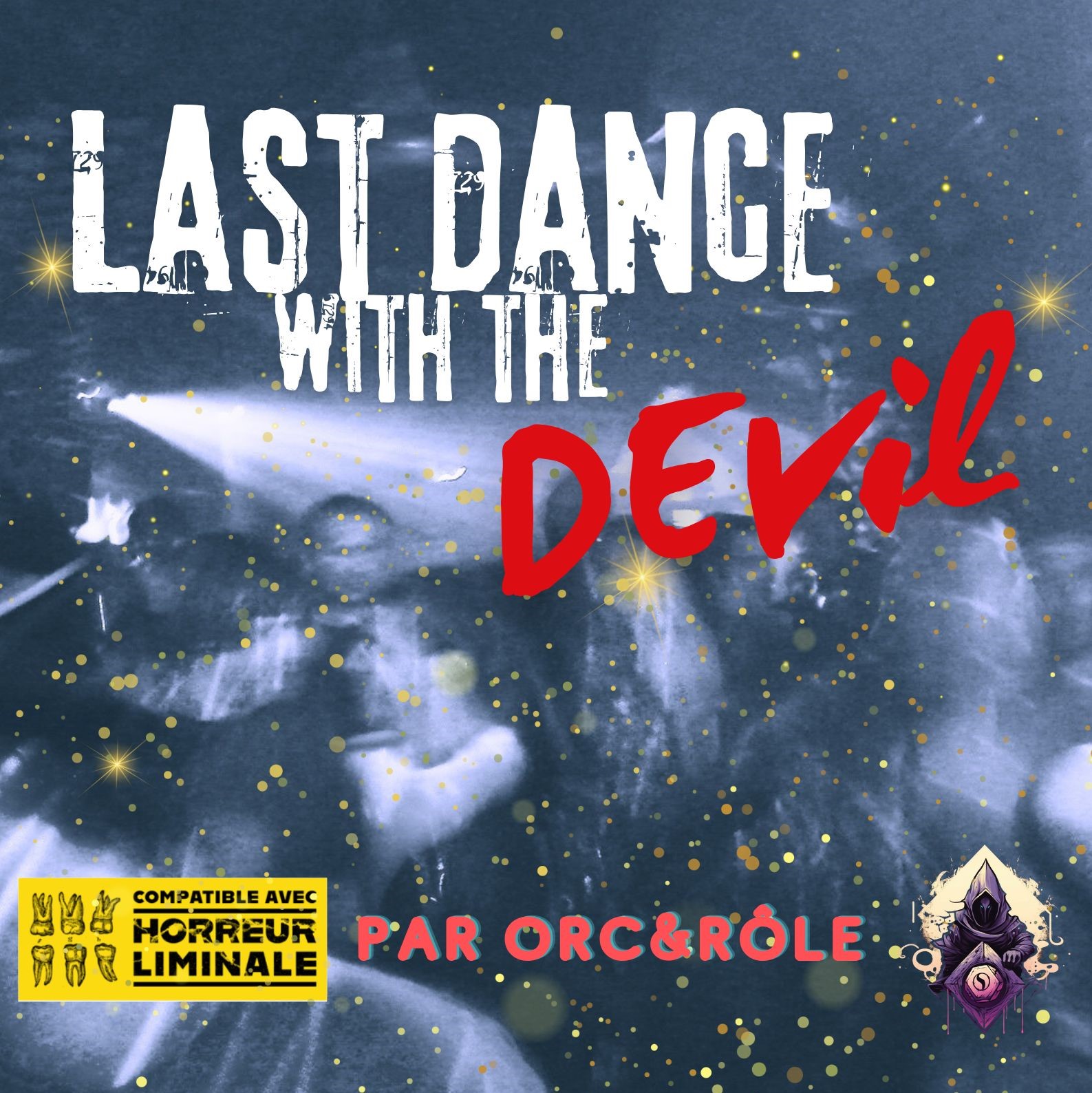 Cover image for Last dance with the Devil
