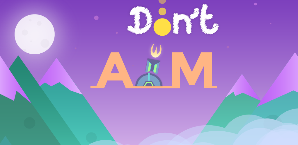 Don't Aim