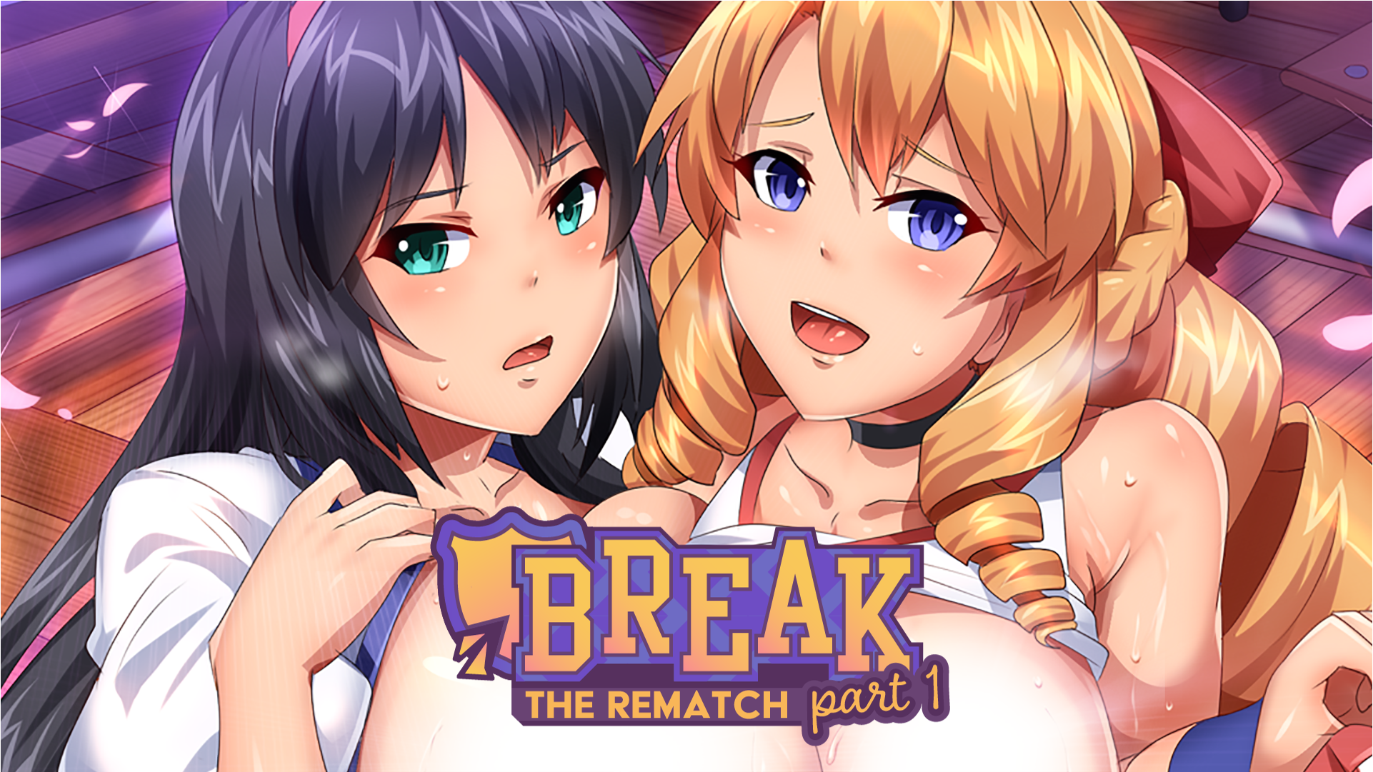 Break! The Rematch Part 1