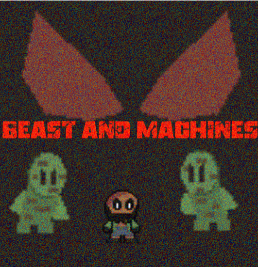 Beast And Machines
