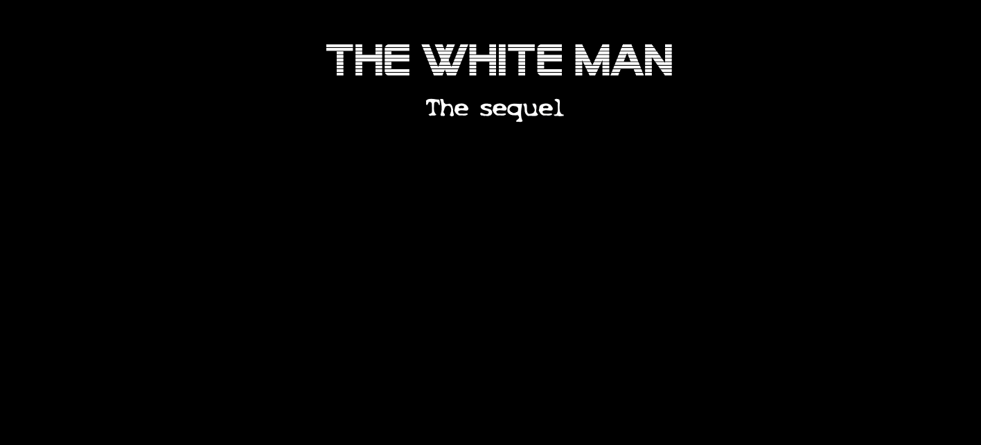 The White Man Stuck inside a house