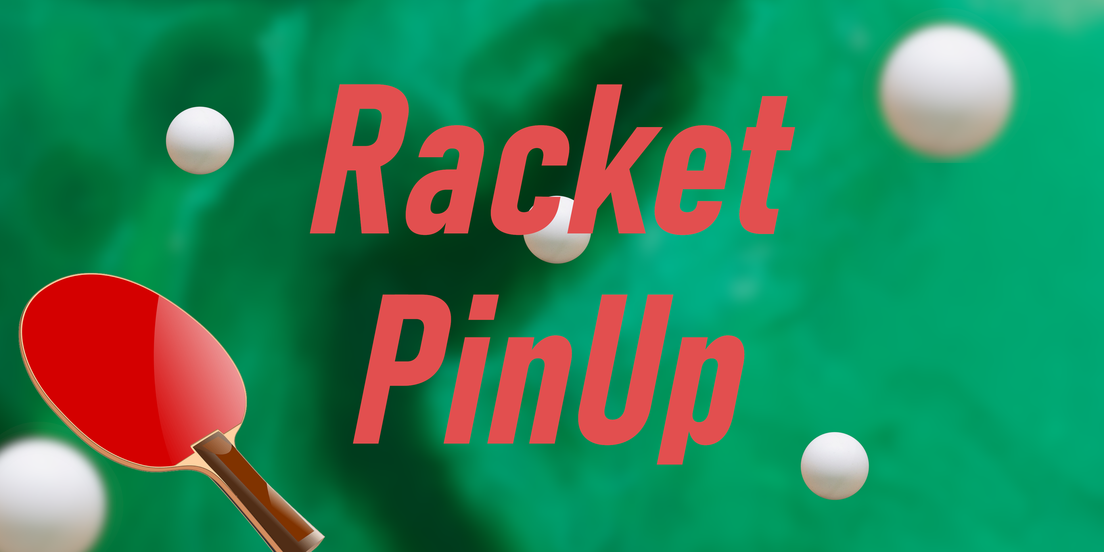 Racket PinUp