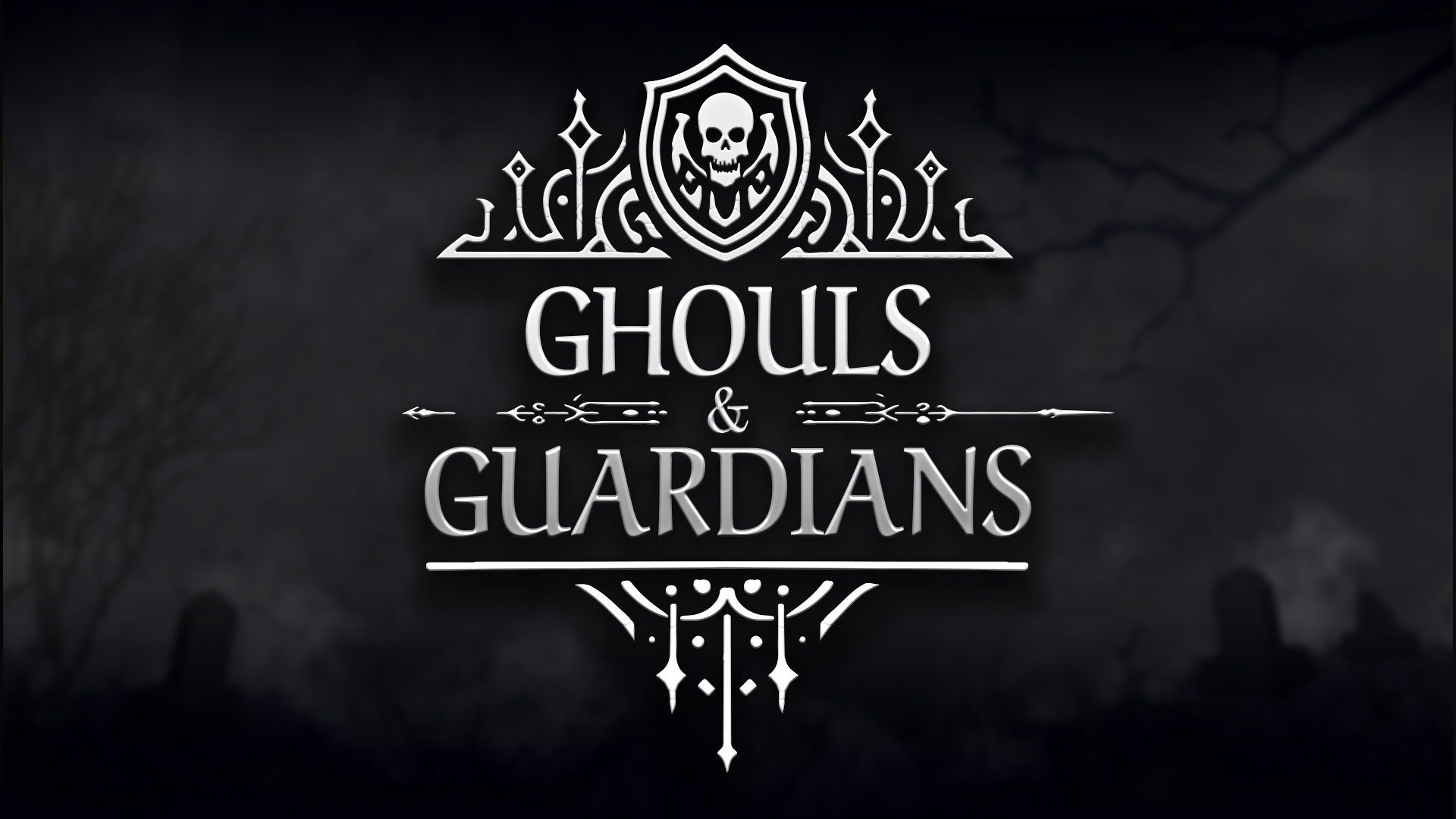 Ghouls & Guardians