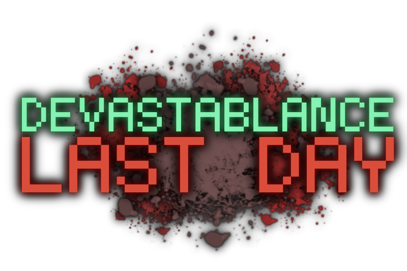 Devastablance. Inception Of Last Day | ALPHA TEST