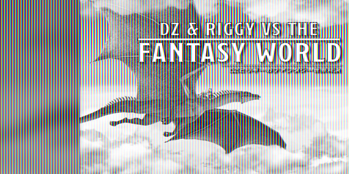 Cover image for DZ & Riggy vs the Fantasy World