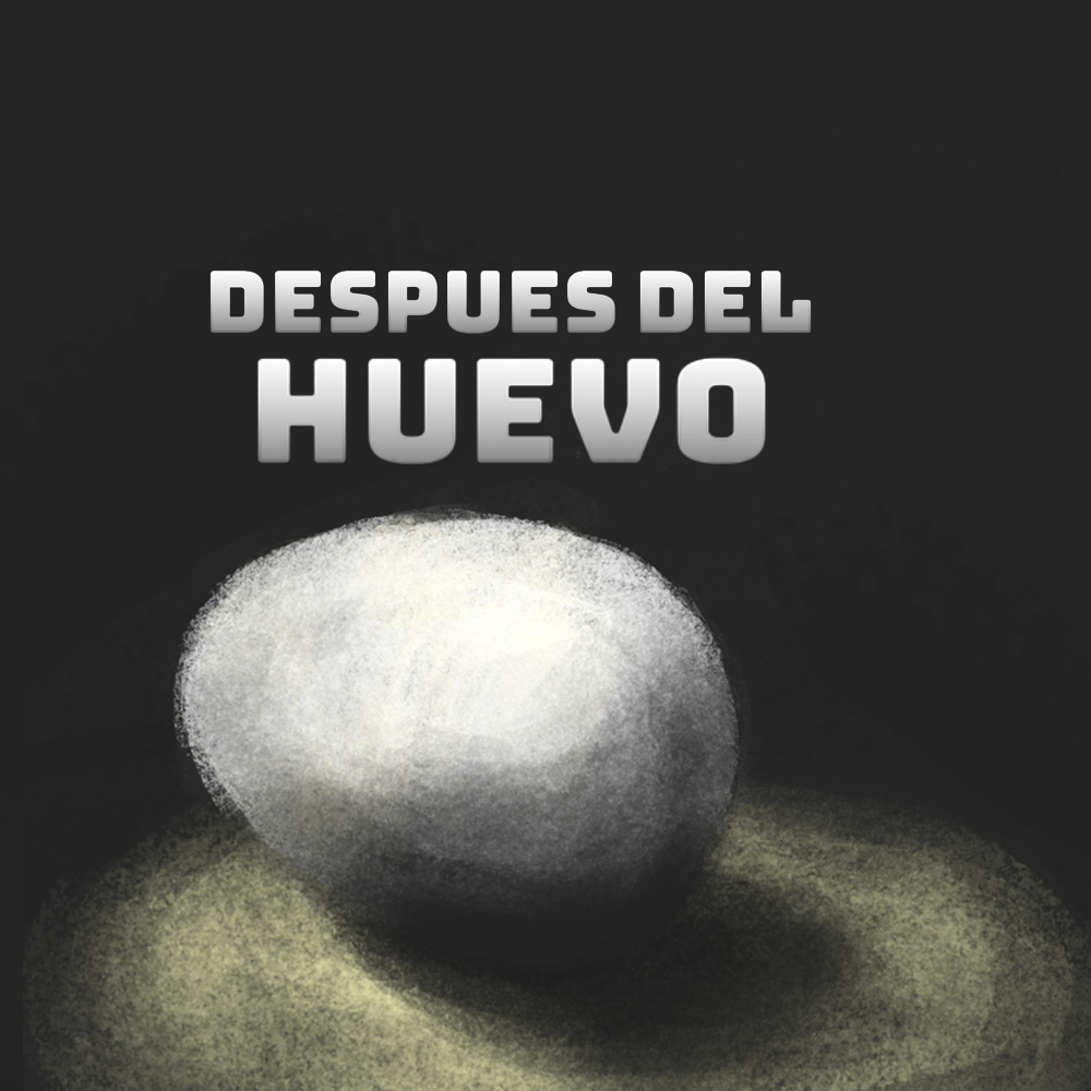 Despues del huevo