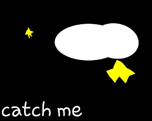 Catch me