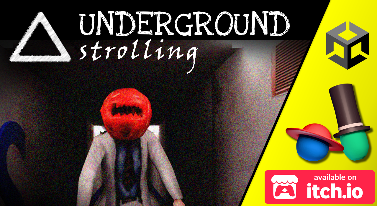 Underground Strolling