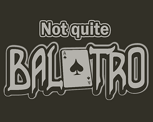 Not quite Balatro [Free] [Card Game]