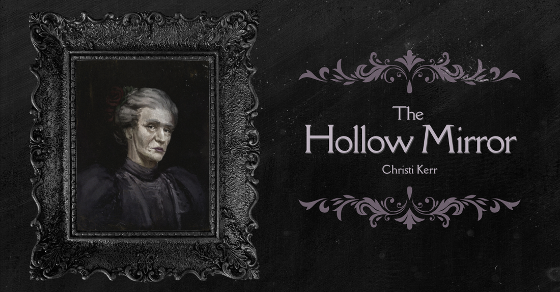 The Hollow Mirror (teaser!)