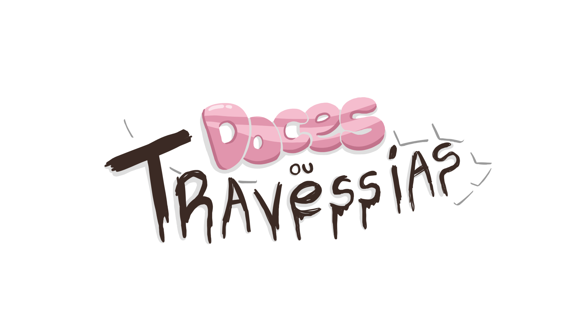 Doces ou Travessias