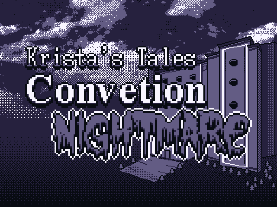 Krista's Tales: Convention Nightmare