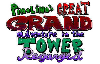 Pinolino's Great Grand Adventure In The Tower: Regarged