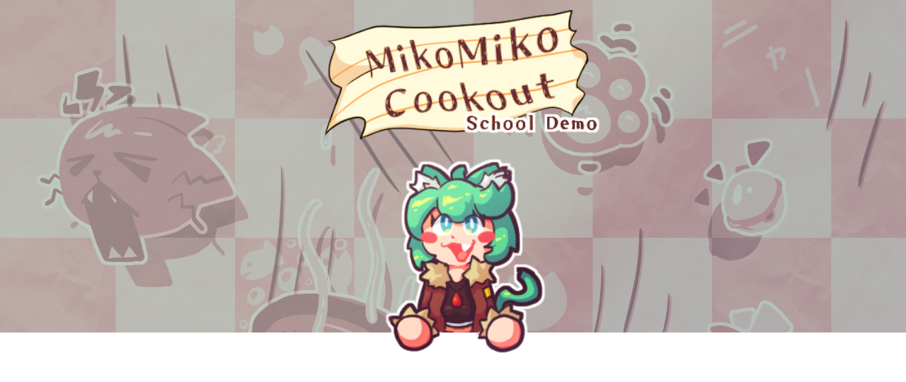 Miko Miko Cookout: School Demo