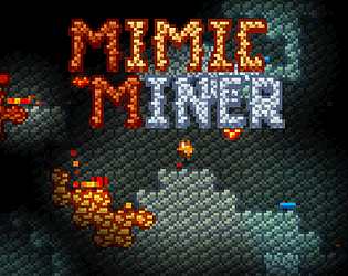 Explore, Mine, Survive - Beware of Mimics!