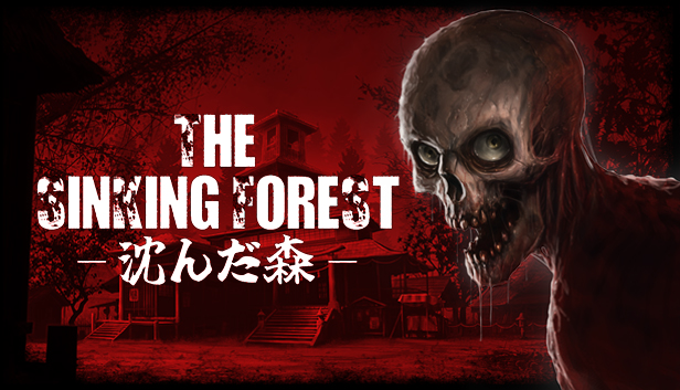 The Sinking Forest - 沈んだ森 -