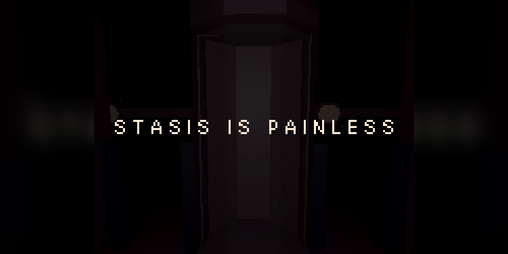 Cover image for STASIS IS PAINLESS
