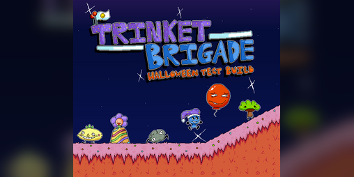 Cover image for Trinket Brigade - Halloween Test Build