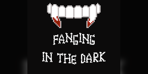 Cover image for Fanging In The Dark
