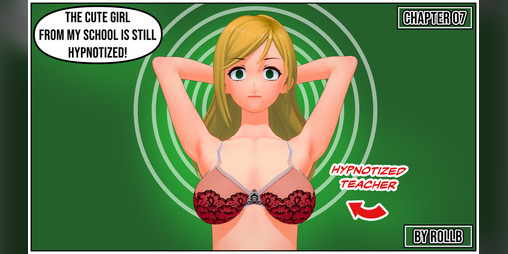 Cover image for The cute girl from my school is still hypnotized! Chapter 07