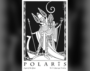 Polaris: Chivalric Tragedy At Utmost North   - But that all happened long ago, and now there are none who remember it 