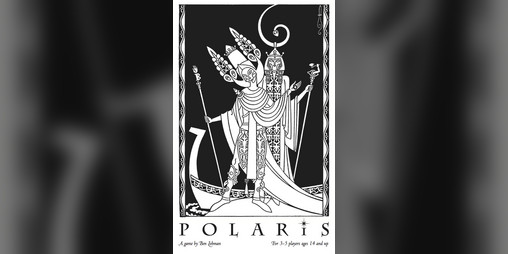 Cover image for Polaris: Chivalric Tragedy At Utmost North
