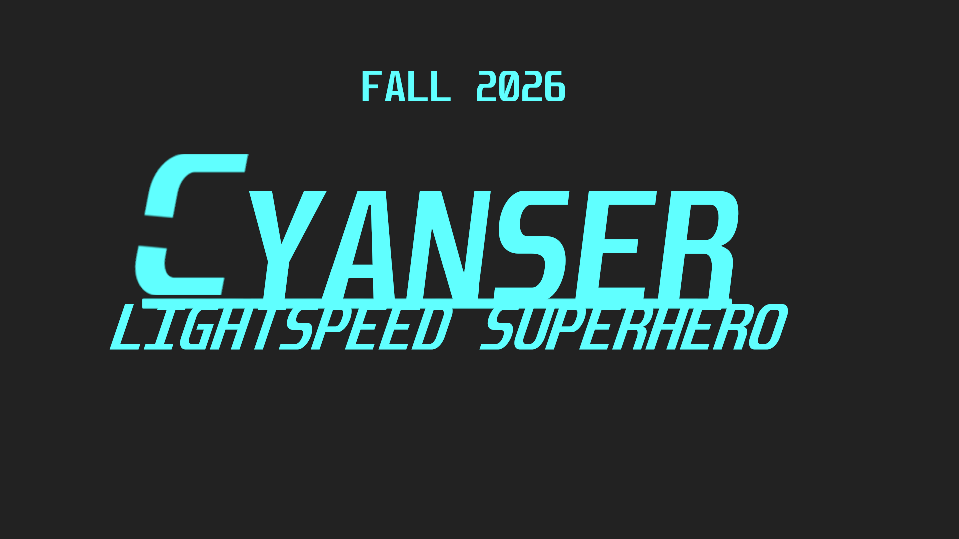 Cyanser: Lightspeed Superhero