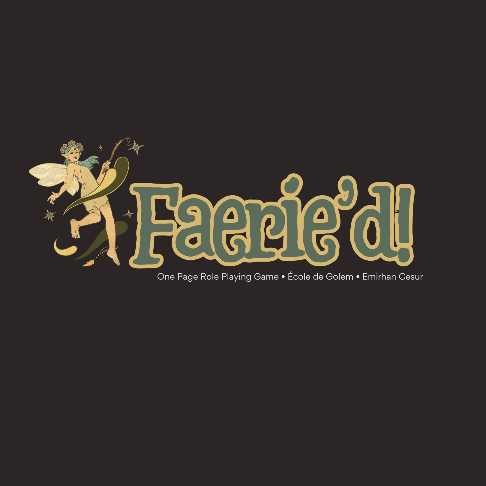 Cover image for Faerie'd! - Fairy and Trolls One Page RPG