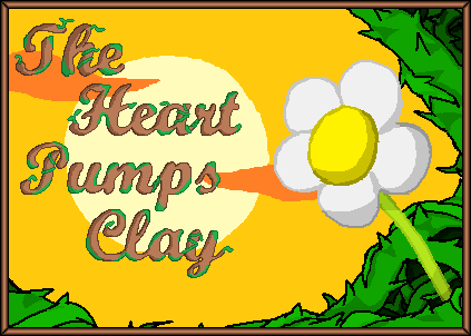 Cover image for The Heart Pumps Clay