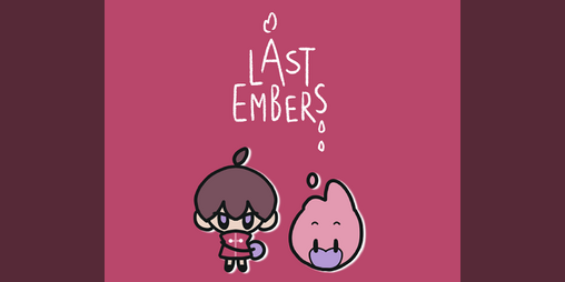 Cover image for last embers (WIP)