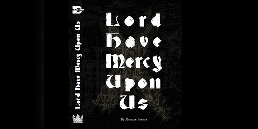 Cover image for Lord Have Mercy Upon Us