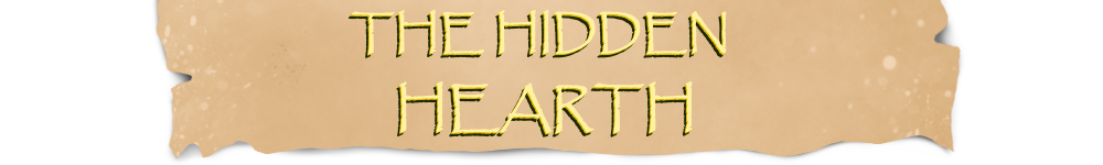 The Hidden Hearth