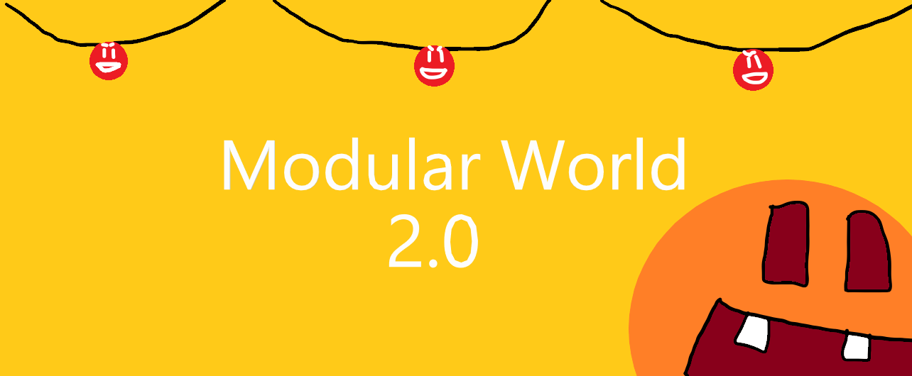 Modular World 2.0