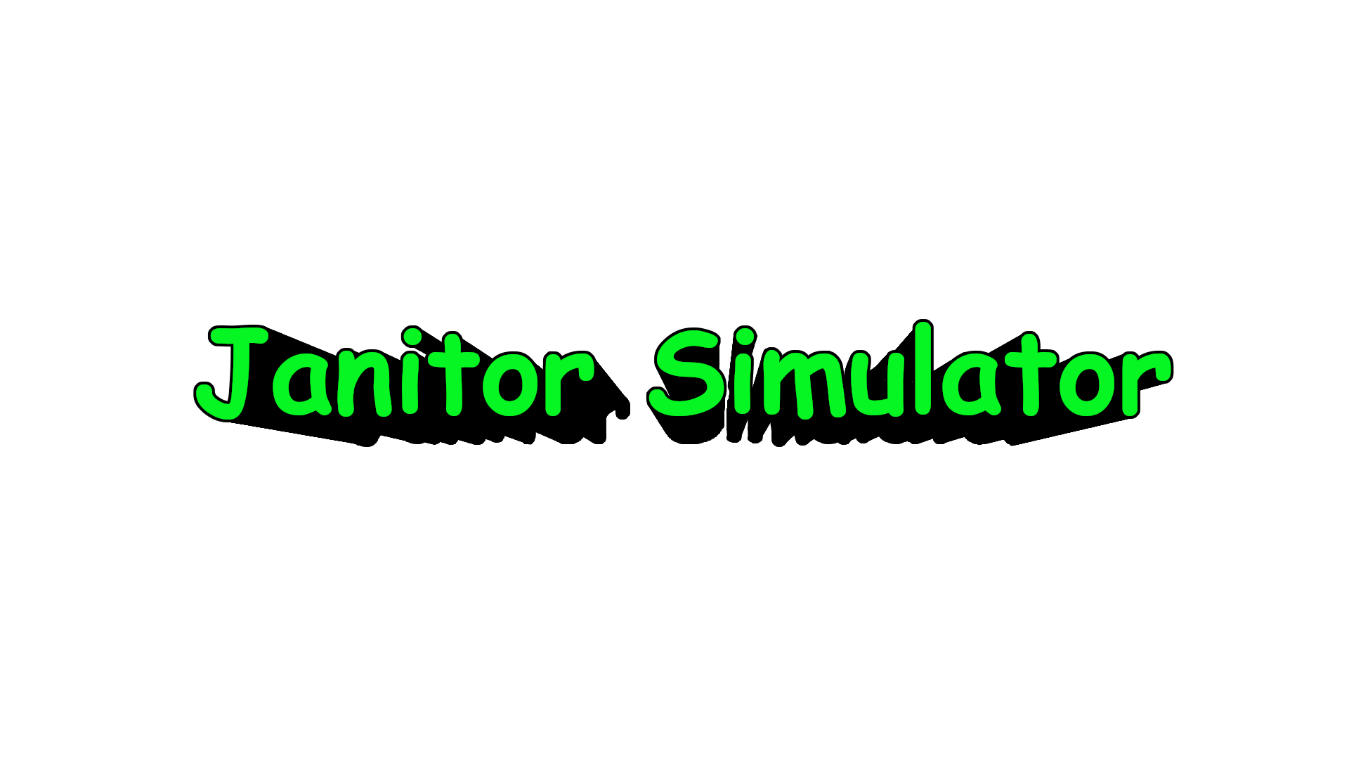 Janitor Simulator