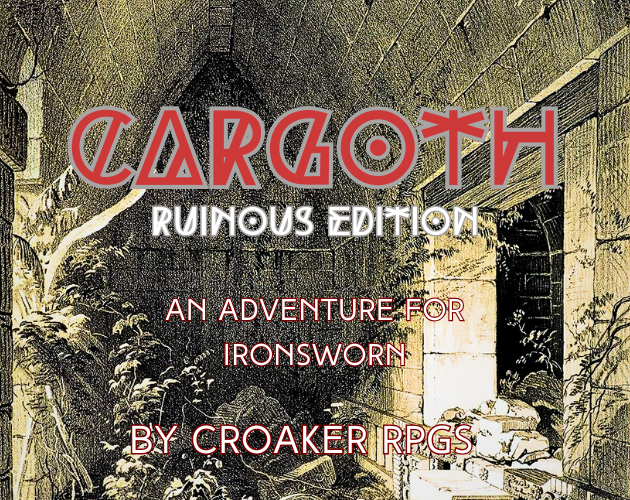 Cover image for Cargoth: Ruinous Edition - An adventure for Ironsworn