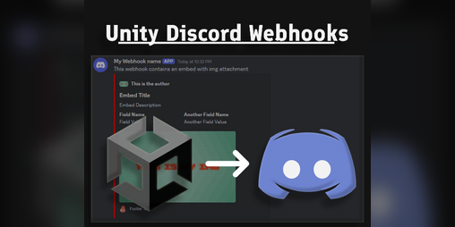 Cover image for Unity Discord Webhooks