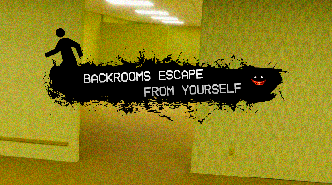 Backrooms escape from yourself