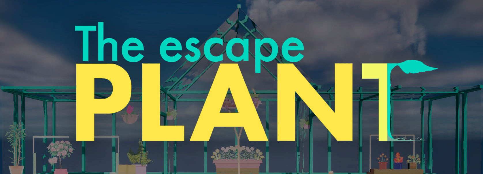 The Escape PLANt