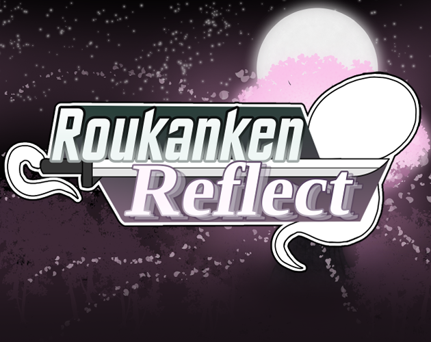 Cover image for Roukanken Reflect ~ Duel Under Moonlit Blossoms