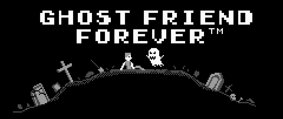 Ghost friend forever