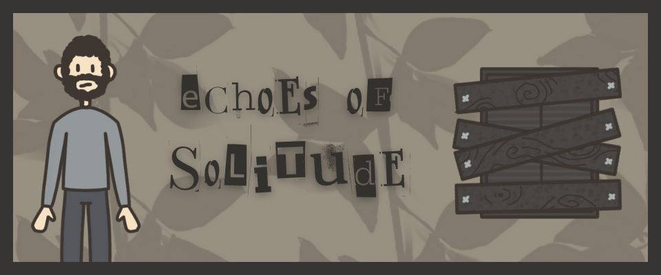 Echoes of Solitude