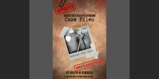 Cover image for Greasy Joe's Pizza Pizzatorium - Case 142, Beyond the Veil